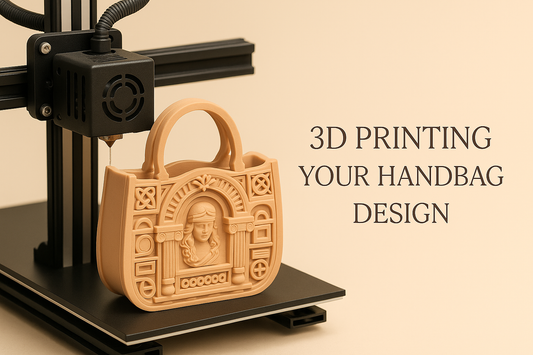 3D Printing Your Handbag Design